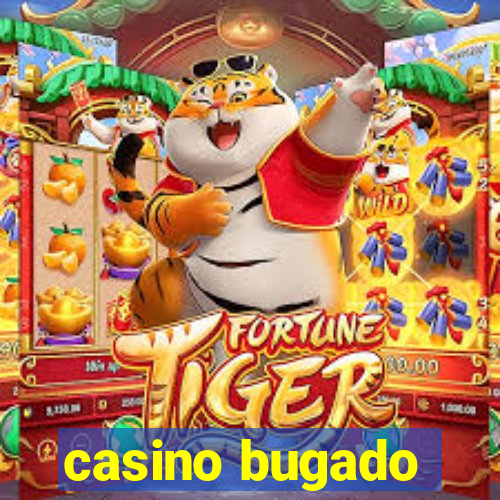 casino bugado